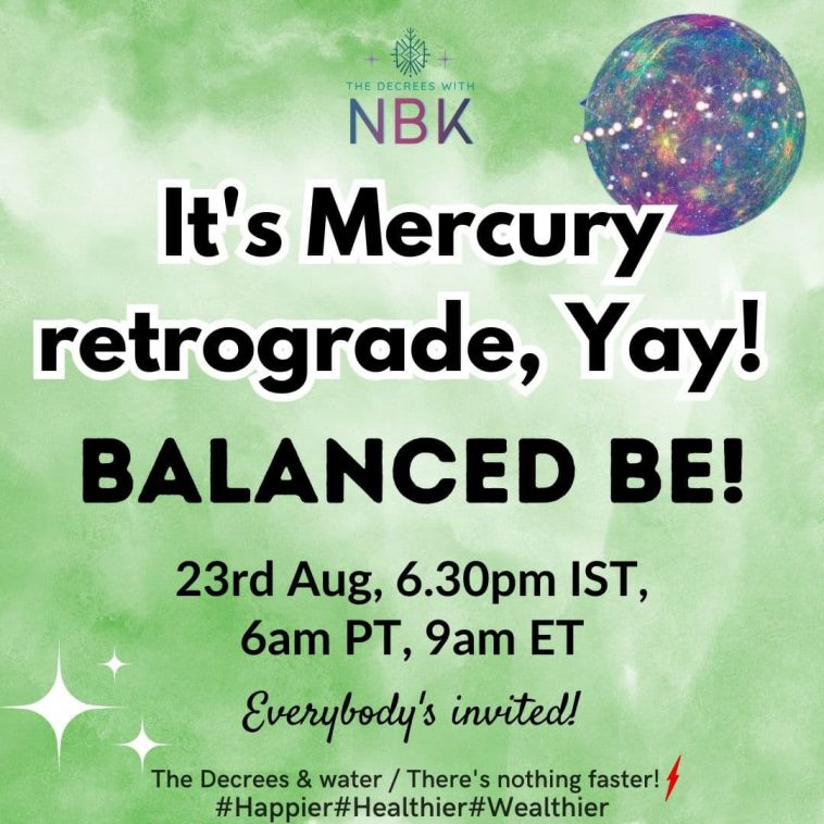 Mercury retrograde Special call with NBK 23rd August 2023 9mnt